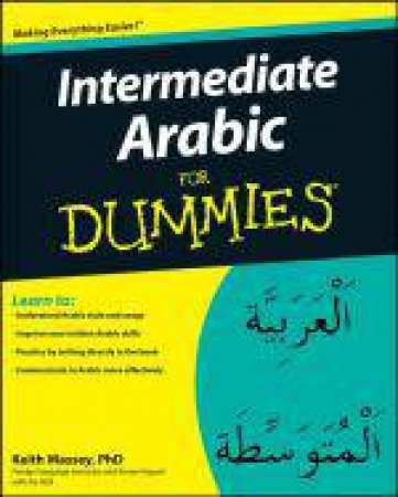 Intermediate Arabic for Dummies by Keith Massey