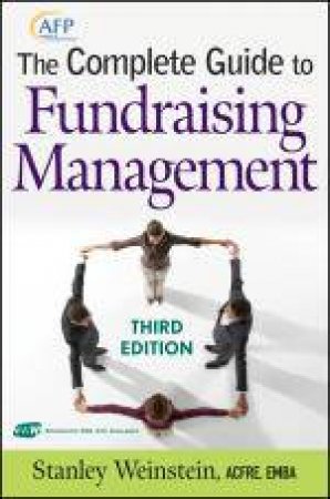 Complete Guide to Fundraising Management, 3rd Ed plus CD by Stanley Weinstein