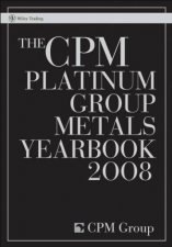 CPM Platinum Group Metals Yearbook 2008