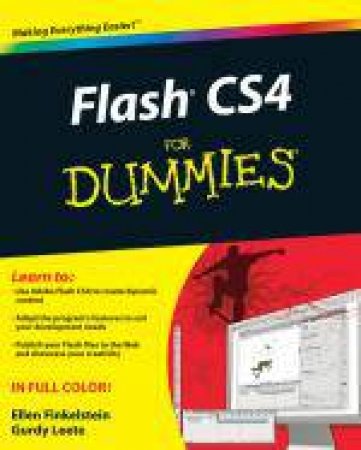 Flash CS4 for Dummies® by Ellen Finkelstein & Gurdy Leete