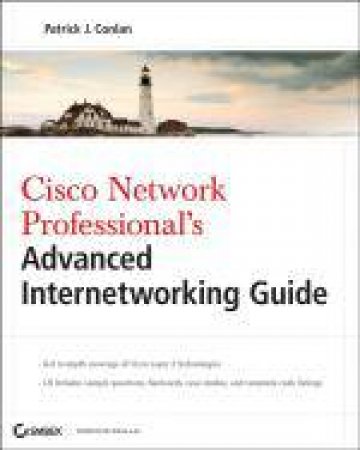 Cisco Network Professional's Advanced Internetworking Guide by Patrick J Conlan