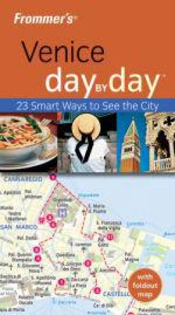 Frommer's: Venice Day By Day, 2nd Ed by Stephen Bower