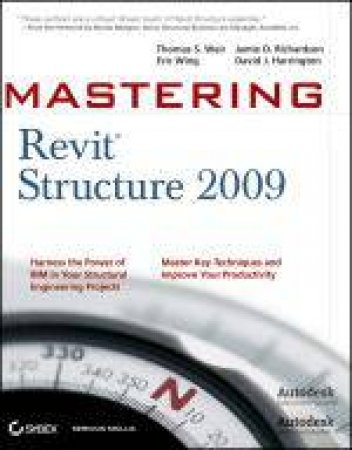 Mastering Revit Structure 2009 by Thomas Weir