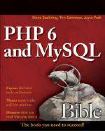 PHP 6 and MySQL 6 Bible by Various