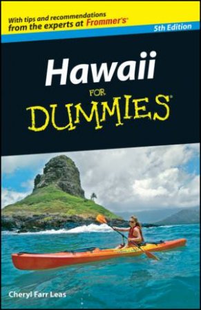 Hawaii for Dummies 5th Ed by Cheryl Farr Leas