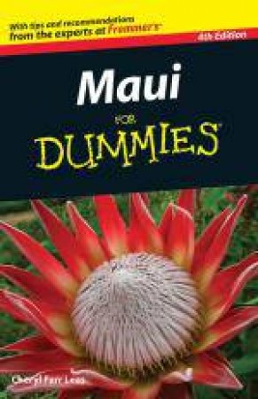 Maui for Dummies, 4th Ed by Cheryl Farr Leas