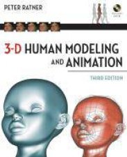 3D Human Modeling and Animation 3rd Ed