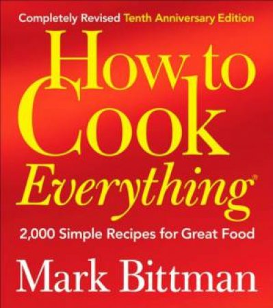 How to Cook Everything: 2nd Edition Special Edition (No Rebate Offer; No Sticker) by Unknown