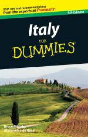 Italy for Dummies, 5th Ed by Alessandra de Rosa