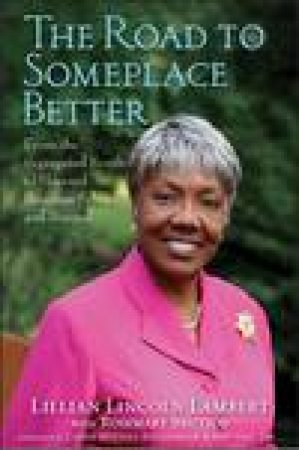 Road to Someplace Better: A Memoir By the First Black Woman Harvard MBA by Lillian Lincoln Lambert