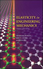 Elasticity in Engineering Mechanics Third Edition