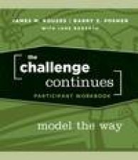 The Challenge Continues Model the Way Participant Workbook