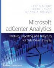 Microsoft adCenter Analytics Tracking Reporting and Analyzing for DataDriven Insights