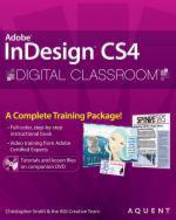 InDesign CS4 Digital Classroom by Jennifer & Christopher Smith