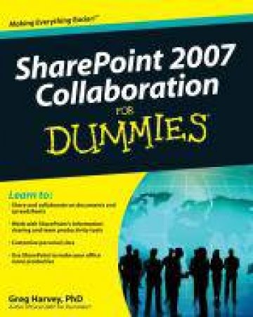 SharePoint 2007 Collaboration for Dummies® by Greg Harvey