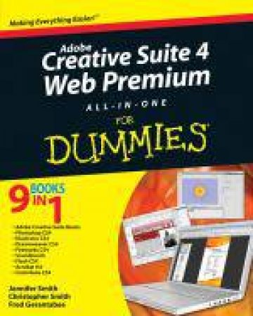 Adobe Creative Suite 4 Web Premium All-In-One for Dummies® by Various