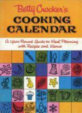 Betty Crockers Cooking Calendar Facsimile Edition