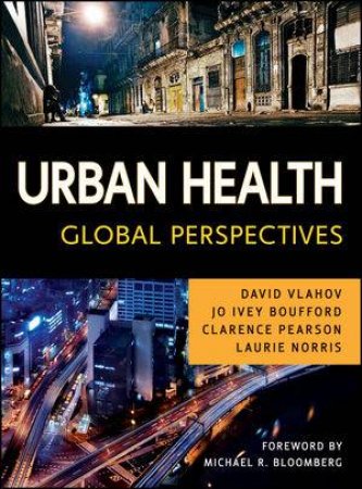 Urban Health: Global Perspectives by Various