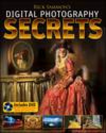 Rick Sammon's Digital Photography Secrets (Book & DVD) by Rick Sammon