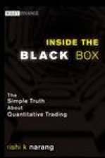 Inside the Black Box The Simple Truth About Quantitative Trading