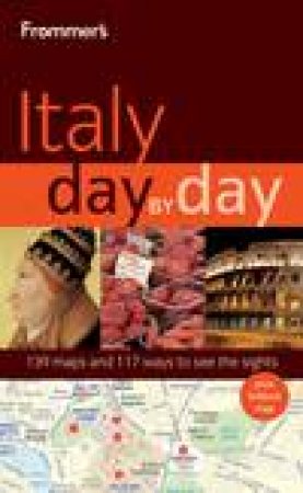 Frommer's Day by Day: Italy, 1st Ed by Sylvie Hogg & Stephen Brewer