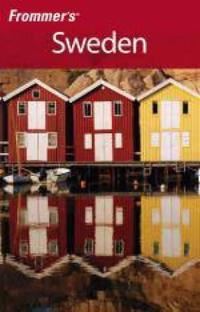 Frommer's: Sweden, 6th Ed by Danforth Prince