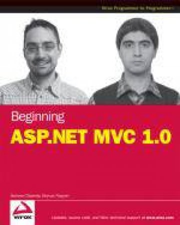 Beginning ASP.NET MVC 1.0 by Simone Chiaretta & Keyvan Nayyeri