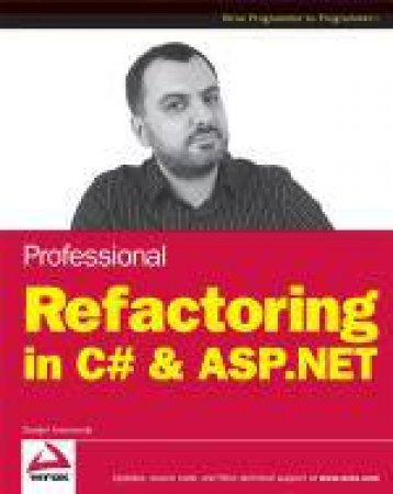 Professional Refactoring in C# and ASP.NET by Danijel Arsenovski