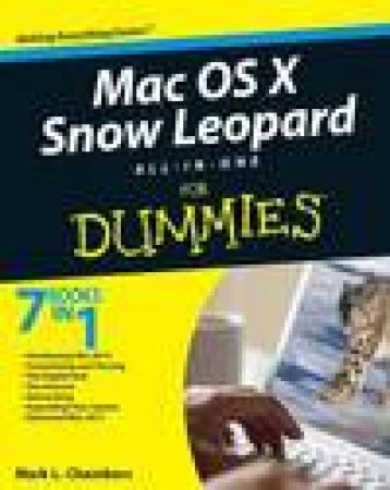 Mac OS X Snow Leopard All-In-One for Dummies by Mark L Chambers