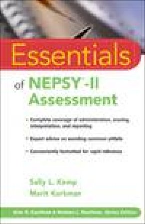 Essentials of Nepsy-II Assessment by Sally L Kemp & Marit Korkman