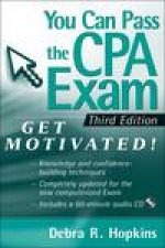 You Can Pass the CPA Exam 3rd Ed Get Motivated with CDROM