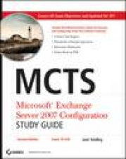 MCTS Microsoft Exchange Server 2007 Configuration Study Guide 2nd Ed Exam 70236 Book and CD