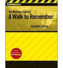 Cliffsnotes a Walk to Remember Teachers Guide