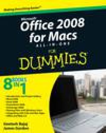 Office 2008 for Mac All-In-One for Dummies by Geetesh Bajaj & Jim Gordon