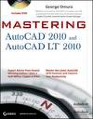 Mastering AutoCAD 2010 and AutoCAD LT 2010 (Book and DVD) by George Omura