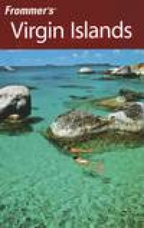 Frommer's: Virgin Islands, 10th Ed by Darwin Porter & Danforth Prince