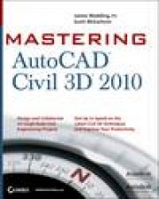 Mastering AutoCAD Civil 3D 2010