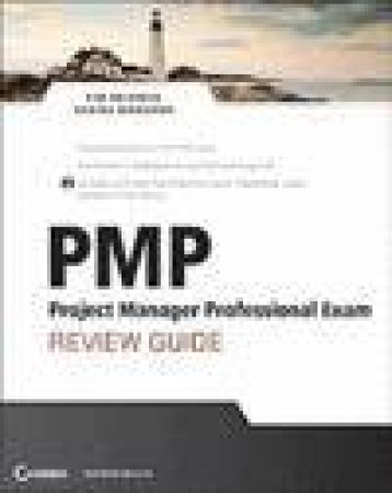 PMP: Project Management Professional Exam Review Guide (with CD) by Kim Heldman & Vanina Mangano