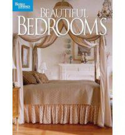 Beautiful Bedrooms by Better Homes and Gardens