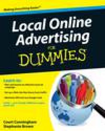 Local Online Advertising for Dummies® by Court Cunningham & Stephanie Brown