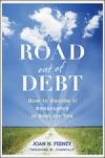 Road Out of Debt plus Website How to Decide If Bankruptcy Is Best for You