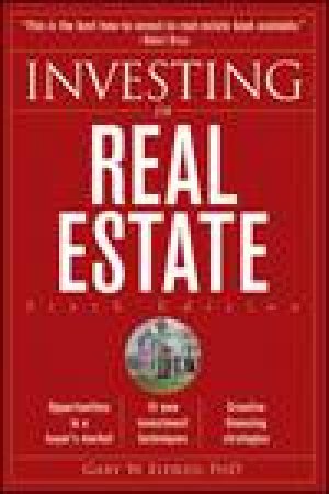 Investing in Real Estate, 6th Ed by Gary W Eldred