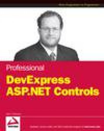 Professional DevExpress ASP.NET Controls plus CD by Paul Kimmel