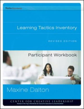 Learning Tactics Inventory Participant Workbook, Revised by Maxine A Dalton