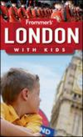 Frommer's: London with Kids, 3rd Ed by Rhonda Carrier