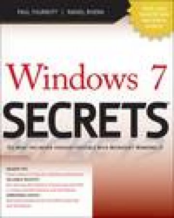 Windows 7 Secrets by Paul Thurrott & Rafael Rivera