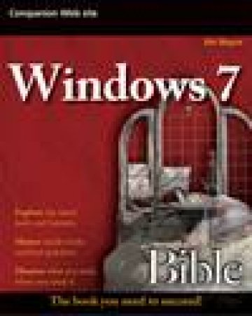 Windows 7 Bible by Jim Boyce