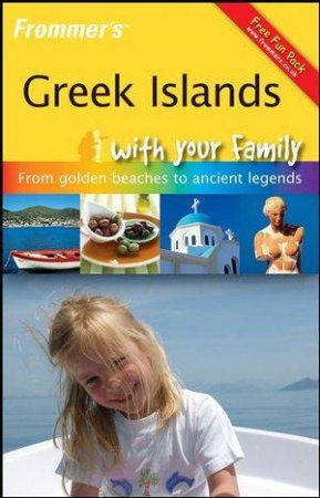 Greek Islands with Your Family by Jos Simon 