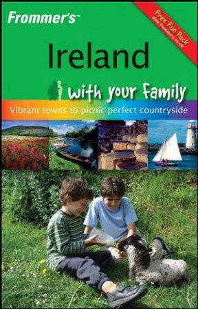 Ireland with Your Family by Terry Marsh, Dennis Kelsall 