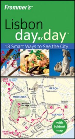 Frommer's Lisbon Day By Day by Various